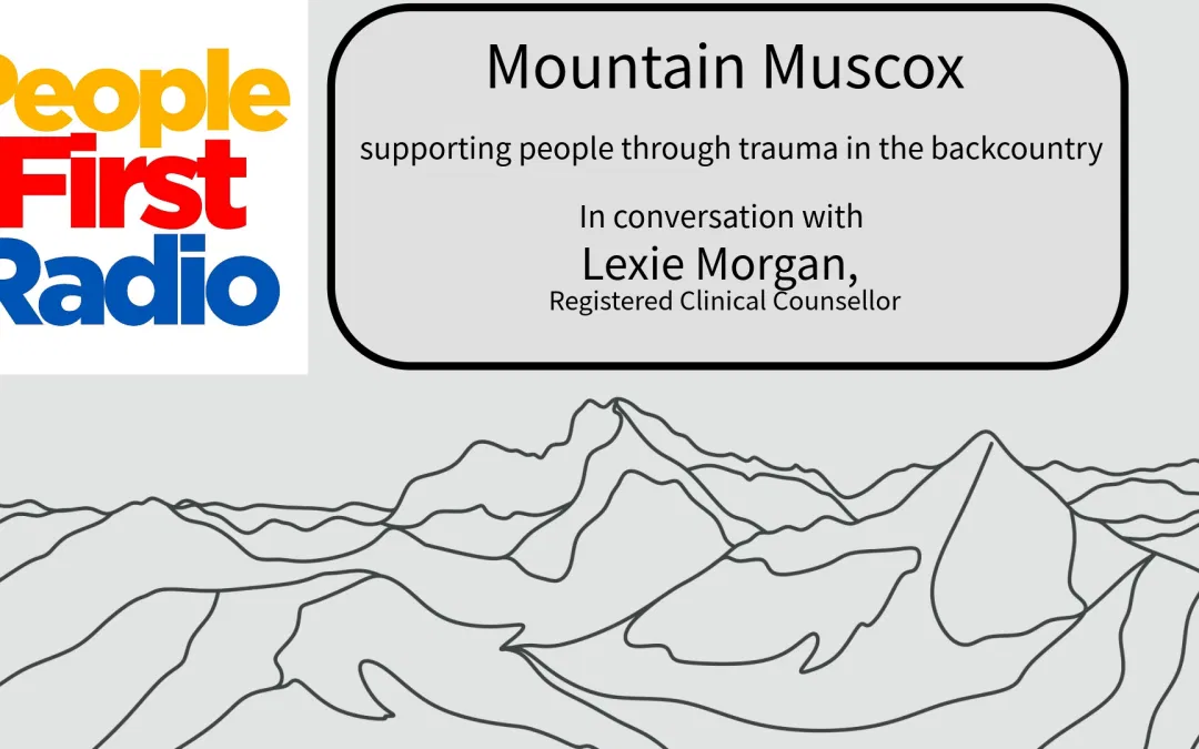 Mountain Muscox providing support for people who’ve experienced trauma in the backcountry